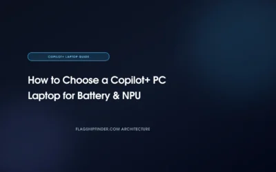 How to Choose a Copilot+ PC Laptop for Battery & NPU
