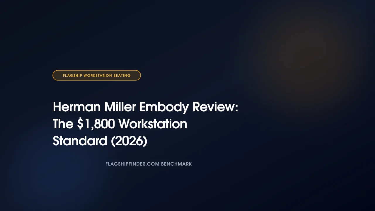 Herman Miller Embody Review: The $1,800 Workstation Standard (2026)